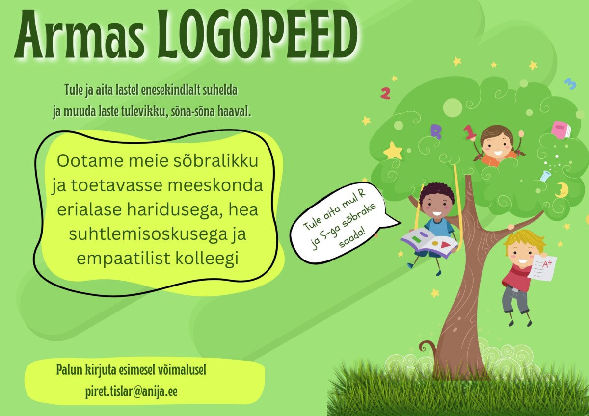 Kehra Lasteaiad otsib oma toredasse kollektiivi logopeedi